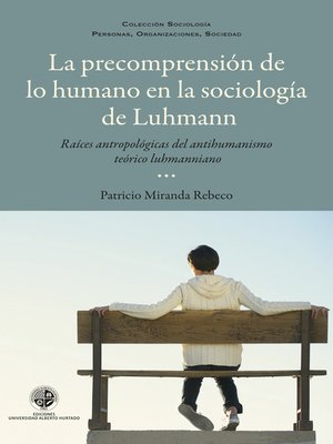 cover image of La precomprensión de lo humano en la sociología de Luhmann